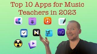 Top 10 Apps for Music Teachers in 2023