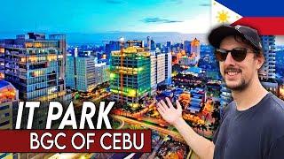 The BGC of Cebu | IT Park CEBU Philippines 