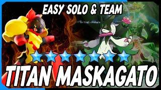 Easy Solo Taktik gegen Titan Maskagato ! Die jeder Spielen kann Solo & Team | 7 Sterne