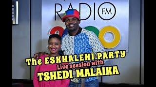 Tshedi Malaika - Eskhaleni party (live sessions performance) on Radio 2000