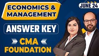 CMA Foundation Answer Key June 24 Eco & Management | CMA Eco Paper Solution June 2024 | ICMAI