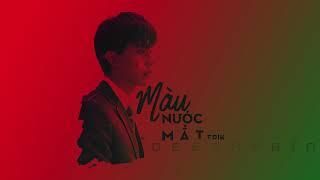 ERIK - Màu Nước Mắt [ DEMO DeeZayBin ] #MNM