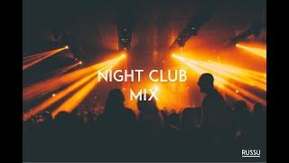 Russu's Night Club Mix