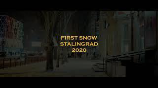 "First snow" - Stalingrad 2020