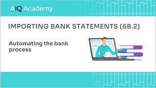 How to import bank statements in AccountsIQ (6b.2)