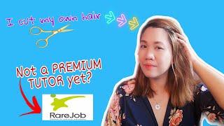 RAREJOB Premium Tutor (NOT YET?) Why?
