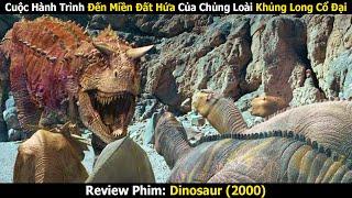 Review Phim: Cuộc Hành Trình Đến Miền Đất Hứa Của Chủng Loài Khủng Long Cổ Đại | Dinosaur (2000)