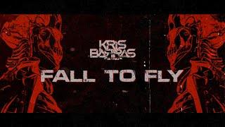 Kris Barras Band - Fall To Fly (Official Lyric Video)