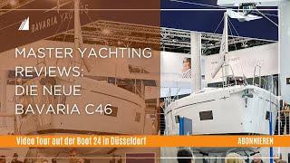 Master Yachting Reviews: die neue Bavaria C46 Video Tour