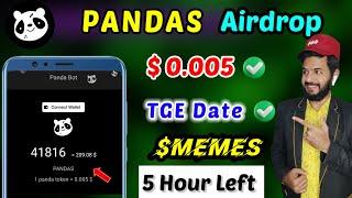 Pandas Airdrop listing value out  | Pandas Token Deposit start | Memeland new update today token