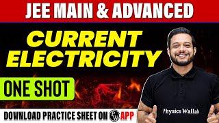 CURRENT ELECTRICITY in 1 Shot - All Concepts, Tricks & PYQs Covered | JEE Main & Advanced