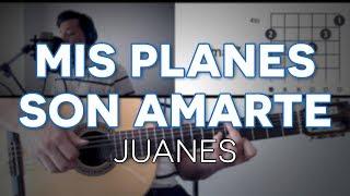 Mis Planes Son Amarte Juanes - Guitarra [Mauro Martinez]