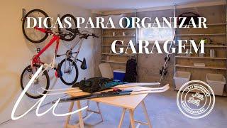 COMO ORGANIZAR A GARAGEM DA SUA CASA | ORGANIZAÇÃO | LU MARINHO