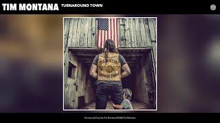 Tim Montana - Turnaround Town (Audio)