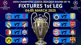 Champions League Fixtures Today - Round of 16 - 1st LEG | Champions League FIXTURES 2024/25