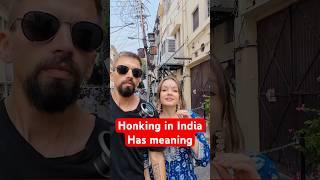 Honking on Indian roads is a language