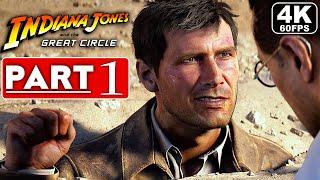 INDIANA JONES AND THE GREAT CIRCLE Gameplay Walkthrough Part 1 [4K 60FPS] No Commentary (FULL GAME)