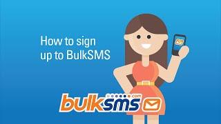 How to sign up to BulkSMS