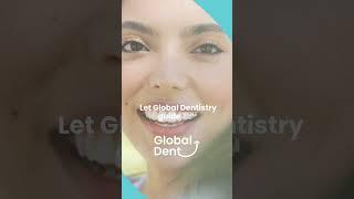 Global Dent: Your Gateway to Smile Transformation and Dental Tourism!