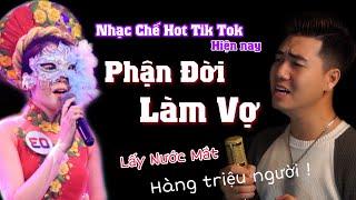 MV Nhạc Chế Về Đời l Phận Đời Làm Vợ - Danh Tuấn Trung [ Bài Hát Hot Tik Tok ] l Càng Nghe Càng Khóc