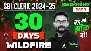 SBI Clerk 2024-24 | Reasoning 30 Days Wildfire | Day-3 | By Saurav Singh