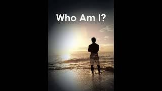 Who Am I
