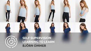 Self Supervision - Learning to Learn | Björn Ommer | heidelberg.ai