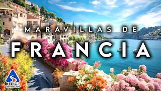 MARAVILLAS DE FRANCIA | Lugares y Pueblos Más Bellos | Video de Viaje 4k