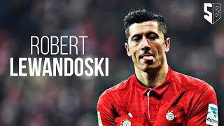 Robert Lewandowski- The Greatest