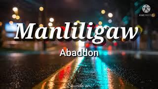 Manliligaw - Abaddon (lyrics)