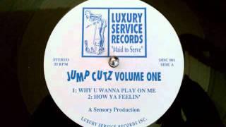 Jump Cutz - Volume One - How Ya Feelin?