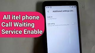 itel phone call waiting service Enable