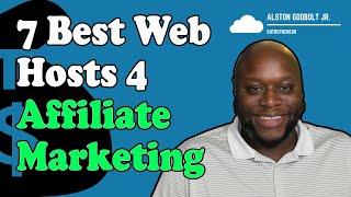 7 Best Web Hosting Providers For Affiliate Marketing In 2020