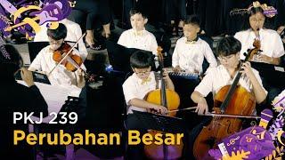 GKI Orchestra - PKJ 239: Perubahan Besar at Kidung Pengharapan Concert