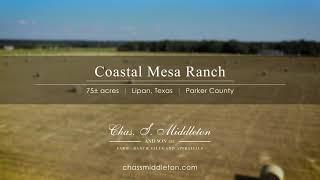 Coastal Mesa Ranch  |  75± aces  |  Parker County, Texas