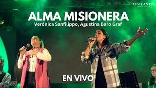 Alma Misionera (En Vivo) - Verónica Sanfilippo, Agustina Baro Graf  | Música Católica