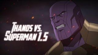 (DCEU/MCU) SUPERMAN vs. THANOS - Full Animation