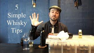 5 Simple Whisky Tips - Deni Kay Whisky Tips