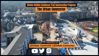 Atlanta Beltline Southeast Trail Construction Progress | December 2024 Drone Flythrough