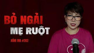 Chuyện tâm linh Thy kể : BỎ NGẢI MẸ RUỘT