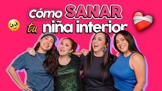 Cómo SANAR tu niña interior ️‍🩹 Episodio 56