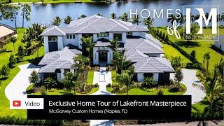 Exclusive Home Tour of Lakefront Masterpiece in Naples, FL | Homes of BUILD