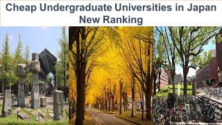 CHEAP UNDERGRADUATE UNIVERSITIES IN JAPAN NEW RANKING