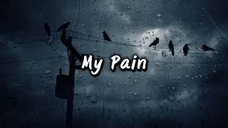 Free Sad Type Beat - "My Pain" | Sad Beat Instrumental