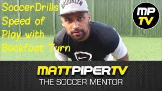 MPTV - Soccer Tutorial Drills  (Back foot turn)