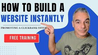 How to Build a Website Instantly in 2025 Promoting a Clickbank Offer | Free Training