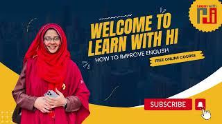 Introduction to Learn With HI  | Spoken English | Miss Hadiqa Islam | Learn With HI