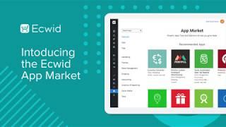 Introducing the Ecwid App Market