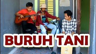 BURUH TANI - Feat Mahasiswa Palopo (Cover)