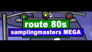 samplingmasters MEGA - route 80s (HQ)